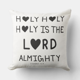 Holy Holy Holy is the lord almighty  クッション