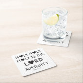 Holy Holy Holy is the lord almighty  スクエアペーパーコースター (インサイチュ)