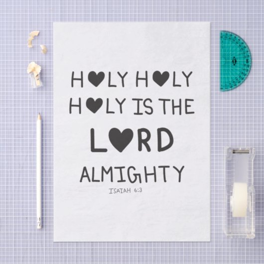 Holy Holy Holy is the lord almighty  薄葉紙 (クラフト)