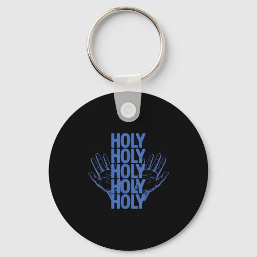 Holy Holy Holy Worship Design Christian Praise Bib キーホルダー (正面)