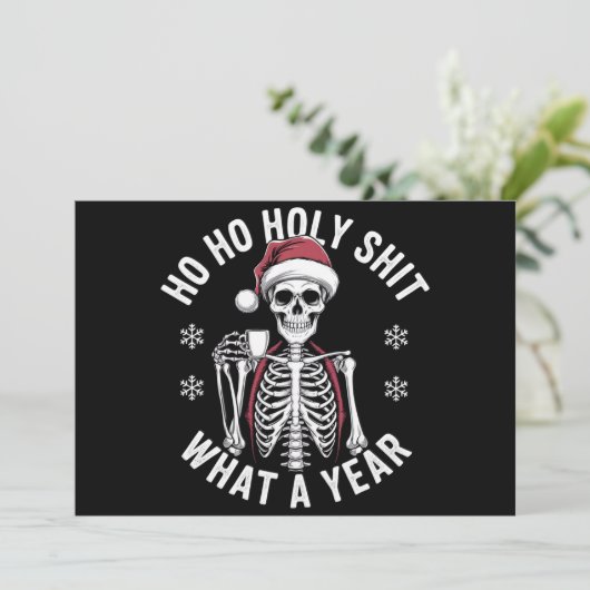Holy Shirt What A Year Christmas Humor Skeleton シーズンカード (スタンド正面)