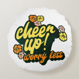 HOME DECOR CHEER UP WORRY LESS ROUND CUSHION PILLO ラウンドクッション