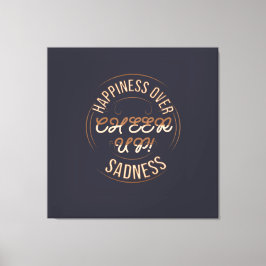 HOME DECOR CHOOSE HAPPY CHEER UP STRETCHED CANVAS  キャンバスプリント