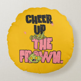HOME DECOR CRUSH THE FROWN CHEER UP ROUND PILLOW  ラウンドクッション