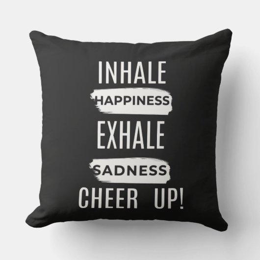 HOME DECOR INHALE AND EXHALE CHEER UP THROW PILLOW クッション (正面)