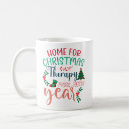 Home For Christmas Therapy New Year コーヒーマグカップ