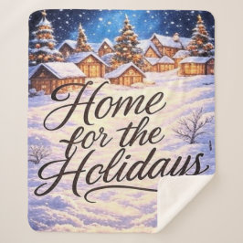 'Home for the Holidays' シェルパブランケット
