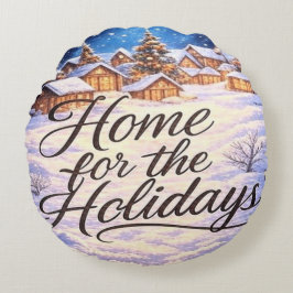 'Home for the Holidays' Round Pillow ラウンドクッション