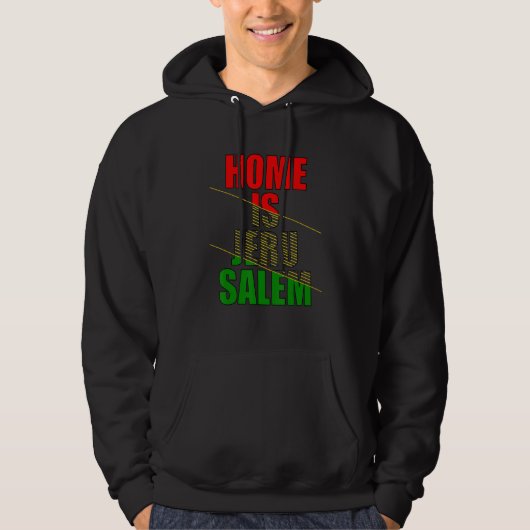 Home Is Jerusalem Jerusalem Hebrew Israelite Jewis パーカ (正面)