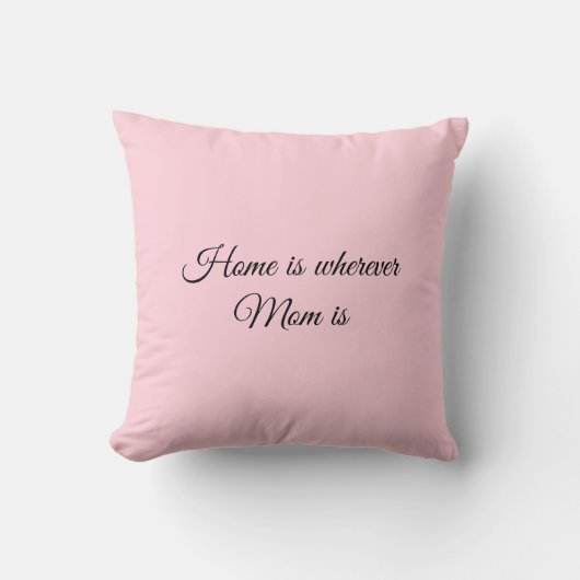 Home is where mom is_Throw Pillow クッション (正面)