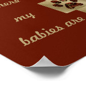 "Home is Where my Babies Are" Paw Print Poster ポスター (角)