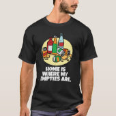 Home is where my empties are neglected chaos tシャツ (正面)