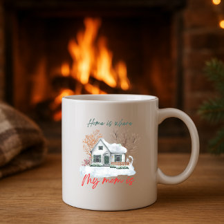 Home Is Where My Mom Is | あったかい冬の水彩画 コーヒーマグカップ