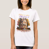 Home Is Where My Mom Is ミニマリストの秋の引用 Tシャツ (正面)