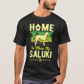 Home Is Where My Saluki Is Saluki Tシャツ (正面)