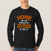 Home Is Where My West Highland White Terriers Are  Tシャツ (正面)