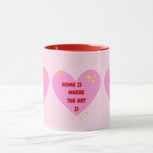 Home Is Where The Art Is – Cute Heart Inspirationa マグカップ (中央)