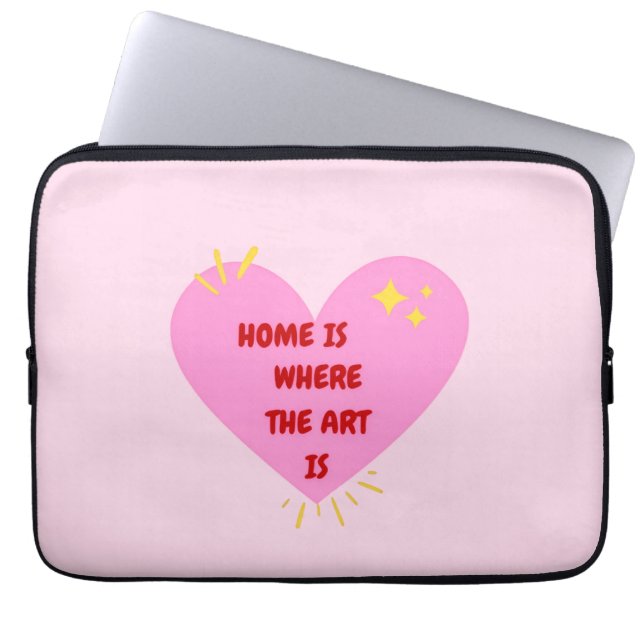 Home Is Where The Art Is – Cute Heart Inspirationa ラップトップスリーブ (正面)