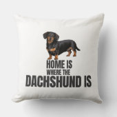 Home Is Where the Black & Tan Dachshund Is クッション (正面)