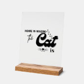 Home is where the cat is  アクリルサイン (傾斜)