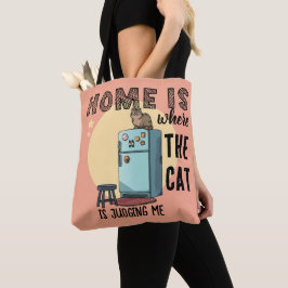 Home Is Where the Cat Is Funny Quote トートバッグ