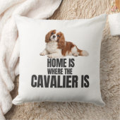 Home Is Where the Cavalier Is Throw Pillow クッション (ブランケット)
