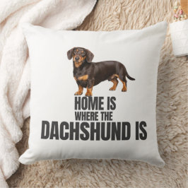 Home Is Where the Chocolate & Tan Dachshund クッション
