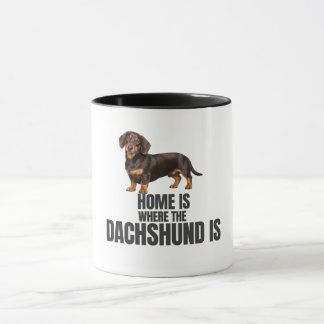 Home Is Where the Chocolate & Tan Dachshund Is マグカップ