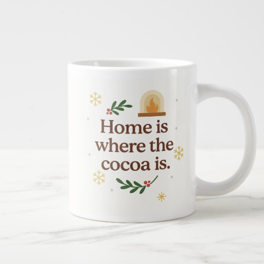 Home Is Where the Cocoa Is | Cozy Christmas ジャンボコーヒーマグカップ (右)