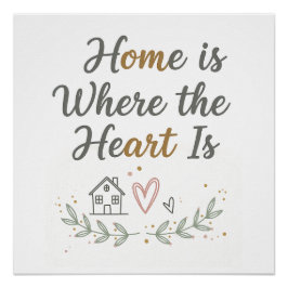 Home Is Where the Heart Is – 居心地の良いウォールアートの引用 ポスター