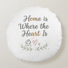 Home Is Where the Heart Is – 居心地の良いウォールアートの引用 ラウンドクッション