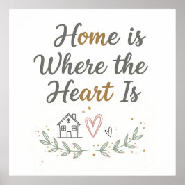 Home Is Where the Heart Is – Cozy Wall Art Quote ポスター