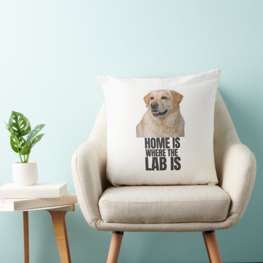 Home Is Where the Lab Is Throw Pillow クッション (椅子)