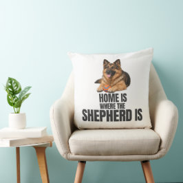 Home Is Where the Shepherd Is Throw Pillow クッション