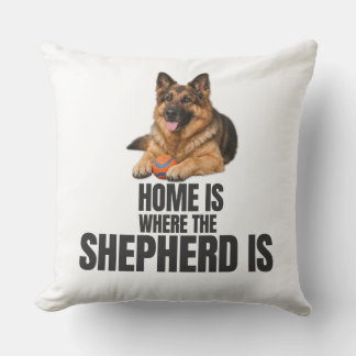Home Is Where the Shepherd Is Throw Pillow クッション