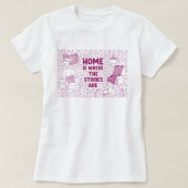 Home Is Where the Stories Are Tシャツ (デザイン正面)