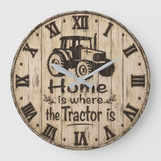 Home Is Where the Tractor Is Rustic Farmhouse ラージ壁時計 (正面)