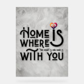 Home Is Where With You Romantic Typography アクリルサイン (正面)