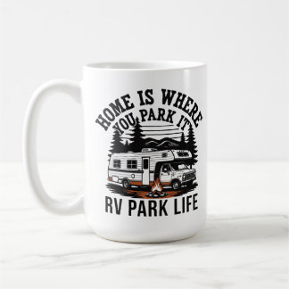Home Is Where You Park It コーヒーマグカップ