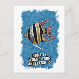 Home Is Where Your AngelFish is Water Color Art ポストカード