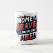 Home of brave Land of the tired コーヒーマグカップ (中央)