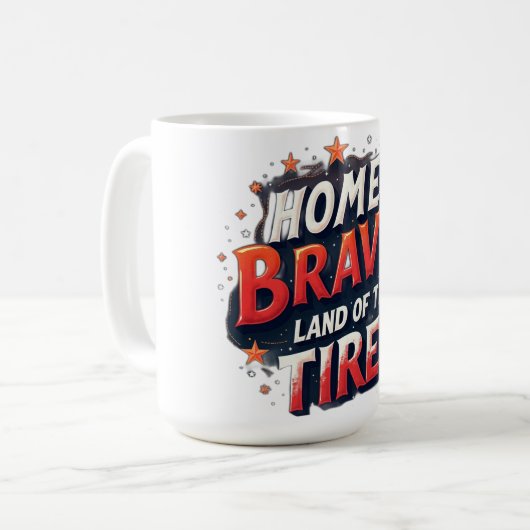 Home of brave Land of the tired コーヒーマグカップ (正面左)