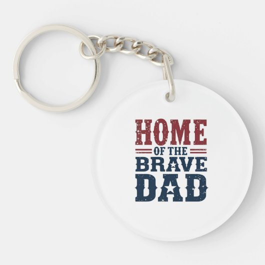 Home of the Brave Dad Keychain – Funny Pocket Gift キーホルダー (正面)