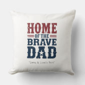 Home of the Brave Dad Pillow – Funny Couch Gift クッション (正面)
