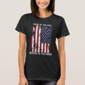 Home Of The Free Because Of The Brave 1 Tシャツ (正面)