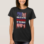 Home Of The Free Because Of The Brave 5 Tシャツ (正面)