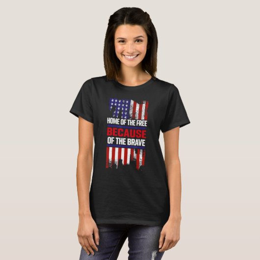 Home Of The Free Because Of The Brave 5 Tシャツ (正面フル)