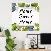 Home Sweet Home Blackberry Plant  ポスター (ホームオフィス)