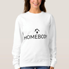Homebody sweatshirt | Introvert Comfort Sweatshirt スウェットシャツ