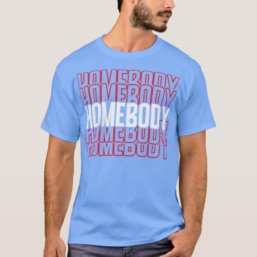 Homebody Tシャツ (正面)